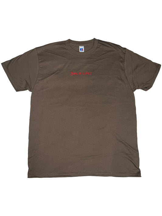'Get a Life!' T-shirt